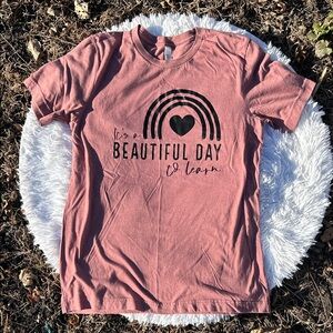 🩶5/$30 Bella Canvas Mauve “It’s a Beautigul Day to Learn” T-shirt Size Medium